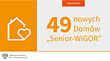 49 nowych Domów „Senior-WIGOR”
